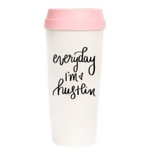 Everyday I'm Hustlin Travel Mug